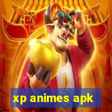 xp animes apk